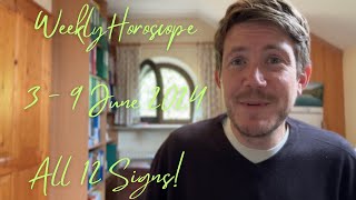 All 12 Signs 3  9 June 2024 Your Weekly Horoscope with Gregory Scott [upl. by Jahncke]