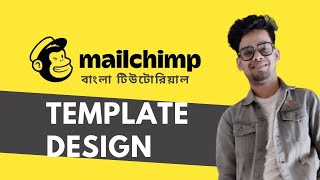 Mailchimp Bangla Tutorial 2021 । Email Template Design [upl. by East]