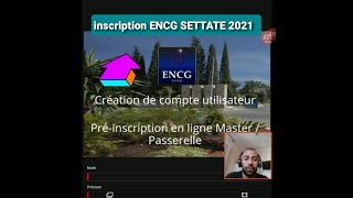 Préinscription ENCG settat TAFSEM passerelle amp Master 20212022 [upl. by Lenora908]