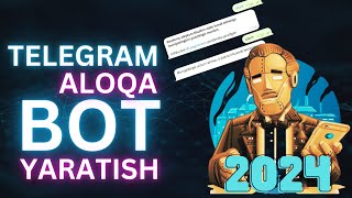 TELEGRAM ALOQA BOT YARATISH  KANALGA BOTNI ULASH BOSHQARISH [upl. by Desdamona830]