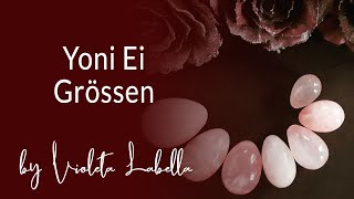 Unterschiede in Yoni Ei Grössen Wichtiges für Anfängerinnen [upl. by Aneeb]