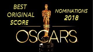 Oscars Nominations 2018 Best Original Score [upl. by Necyrb]