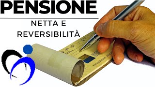 PENSIONE Netta e Reversibilità [upl. by Enoed]