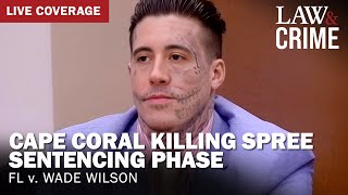 SENTENCING Cape Coral Killing Spree Murder Trial — FL v Wade Wilson [upl. by Schmidt]