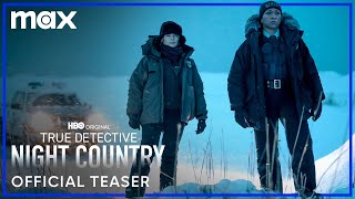 True Detective Night Country  Official Teaser  Max [upl. by Marlene]