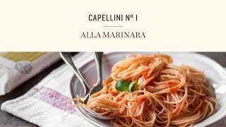 CAPELLINI N°1 ALLA MARINARA [upl. by Leuqar]