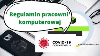 Regulamin pracowni komputerowej  COVID 19  JAKIE TO JEST PROSTE [upl. by Llenrad]