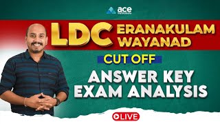 CUTOFF എത്ര  എറണാകുളം amp വയനാട് ANSWER KEY ANALYSIS  LDC EXAM 2024  Kerala PSC [upl. by Deanne]