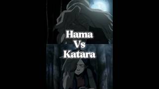 Hama VS Katara atla tlok katara hama vsbattles youtubeshorts [upl. by Ardnoyek]