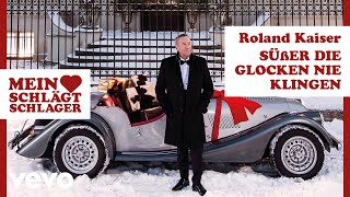 Roland Kaiser  Süßer die Glocken nie klingen Official Audio [upl. by Daggett220]