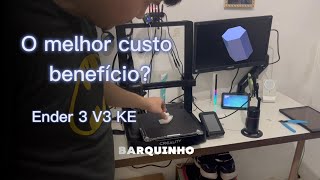 Ender 3 V3 KE  Impressora 3D [upl. by Ferro]