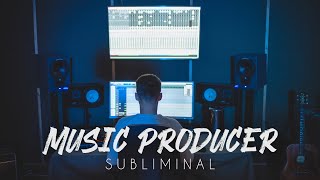 Music Producer Subliminal [upl. by Dulci]