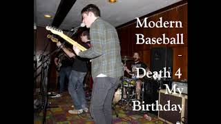 Modern Baseball  Death 4 My Birthday Say Anything Cover [upl. by Nywloc334]