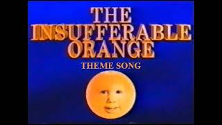 The insufferable orange theme song extended [upl. by Ggerg]