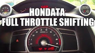 Full Throttle Shifting in Action  HONDATA Update 8thgen Civic Si [upl. by Einaej]