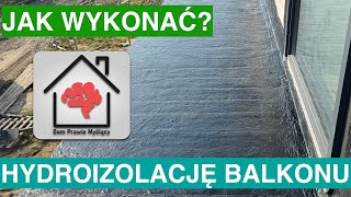 Hydroizolacja balkonów PRZED ociepleniem Jak wykonać prawidłowo hydroizolację tarasu [upl. by Salis755]