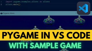 How to Install and Setup PyGame with Visual Studio Code  PyGame in VS Code 2023 [upl. by Denby511]