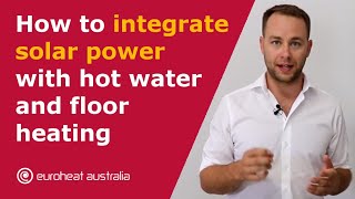 How to integrate solar power with hot water and floor heating  Hydronic heating and cooling system [upl. by Wakerly]