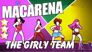 🌟 Macarena  The Girty Team  Just Dance 2015 🌟 [upl. by Nara]