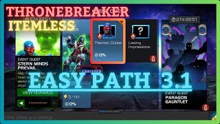 MCOC  EQ 31  Easy Path  ThroneBreaker  STERN MINDS PREVAIL  Itemless  July EQ [upl. by Beyer]