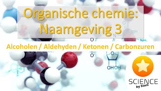 organische chemie naamgeving alcoholen aldehyden ketonen en carbonzuren [upl. by Rinee]