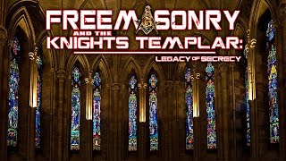 Freemasonry and the Knights Templar Legacy of Secrecy  Full Documentary [upl. by Ioved]