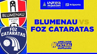 LNF mrJackbet 2023 Blumenau x Foz Cataratas  17ª Rodada  Transmissão Blumenau Futsal [upl. by Daniyal]