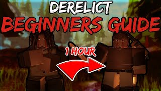 ROBLOX Derelict Updated Beginners Guide [upl. by Ainigriv266]