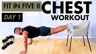 30Min Chest Workout at Home  Bodyweight Dumbbell Exercises  FIT IN FIVE ll DAY 1 [upl. by Suhcnip]