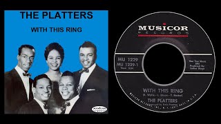 The Platters  With This Ring 1967 [upl. by Strep]