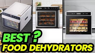 Top Food Dehydrators for 2023 Your Ultimate Guide [upl. by Buroker]