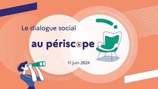 Le dialogue social au périscope [upl. by Der]