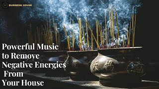 Powerful Music to Cleanse Negative Energies at homeOffice  Remove negative Energy Parasites [upl. by Ainecey480]