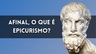 Epicurismo a Filosofia do Carpe Diem [upl. by Ttemme]