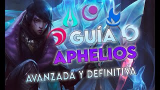 GUÍA DE APHELIOS AVANZADA Y DEFINITIVA S11 Mejor rotación combos laning interacciones [upl. by Nosnorb491]