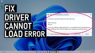 Fix A Driver Cannot Load On This Device On Windows 11  enesys Driver  Part 1 [upl. by Jelks]