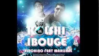 Marishal  Koulchi Bougé ft Vitchino [upl. by Katlin]