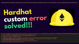 Resolving Hardhat Test Errors reverted with custom error [upl. by Aihsele720]