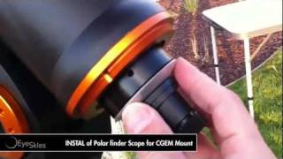 Polar Finder Scope for Celestron CGEM Mount [upl. by Aruam]