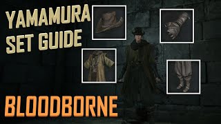 Bloodborne Yamamura Set Guide [upl. by Anabel657]