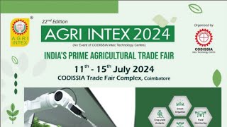 Agri Intex 2024  Indias largest agricultural exhibition  CODISSIA Coimbatore [upl. by Anos]