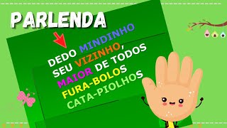 Parlenda Dedo Mindinho [upl. by Ayot]