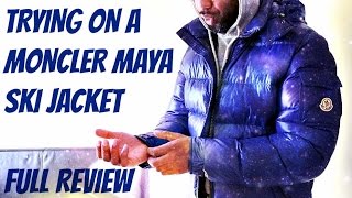 Trying on MONCLER MAYA PUFFA JACKET  Full Review  TheHoxtonTrend [upl. by Lepper]