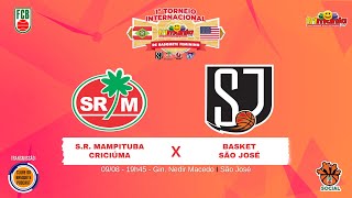 1º TORNEIO INTERNACIONAL TRIMANIA DE BASQUETE FEMININO  SR MAMPITUBA x BASKET SÃO JOSÉ [upl. by Hametaf]