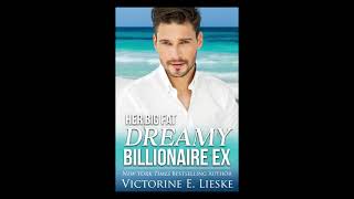 Her Big Fat Dreamy Billionaire Ex by Victorine E Lieske  Full Audiobook narrated by Liz Krane [upl. by Porte]