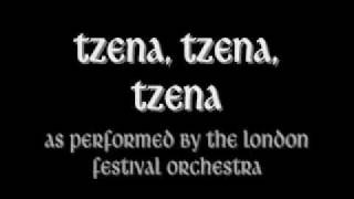 TZENA TZENA TZENA LONDON FESTIVAL ORCHESTRA WITH LYRICS [upl. by Iturhs]