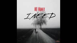 MB Money  I Need [upl. by Enilrac]