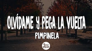 Olvídame y Pega la Vuelta  Pimpinela LetraLyrics [upl. by Abel]