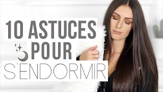 10 ASTUCES POUR SENDORMIRBIEN DORMIR │PerfectHonesty [upl. by Guenzi]