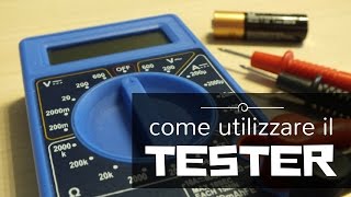 Come imparare a usare un tester  multimetro e come controllare la carica delle batterie [upl. by Kiyoshi]